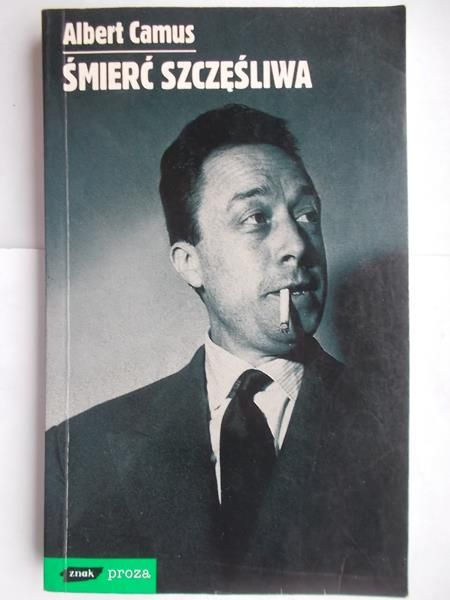 Camus Albert - Śmierć szczęśliwa