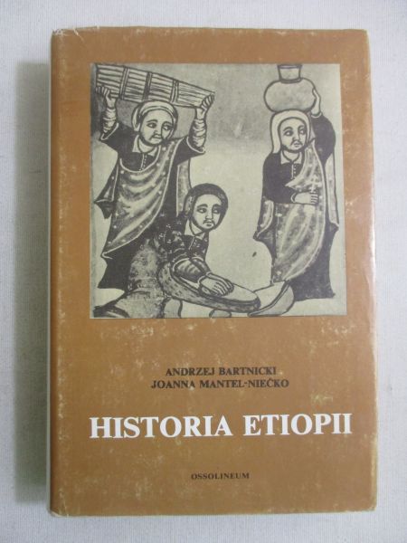 Bartnicki Andrzej - Historia Etiopii