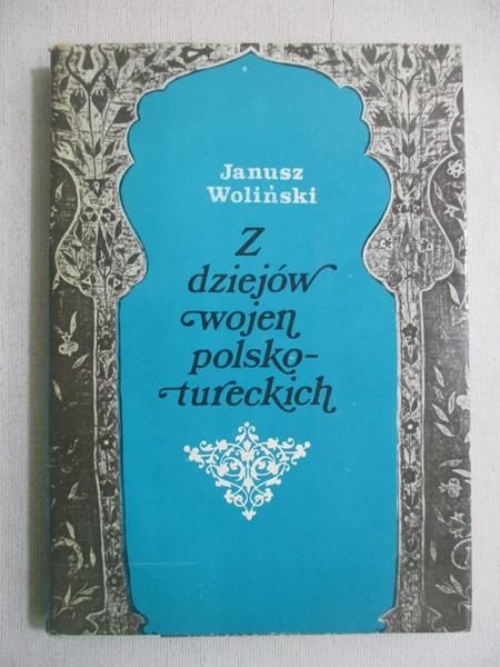 Z dziejów  wojen polsko-tureckich