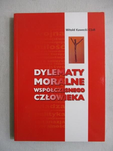 Dylematy moralne współczesnego człowieka