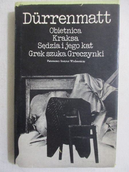 Dürrenmatt Friedrich - Obietnica, Kraksa, Sędzia i jego kat, Grek szuka Greczynki