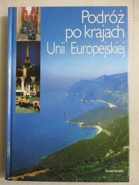 Podróż po krajach Unii Europejskiej