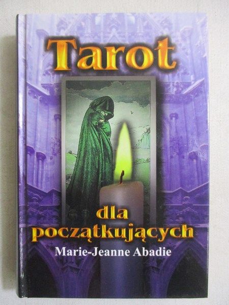 Abadie Marie - Tarot dla początkujących