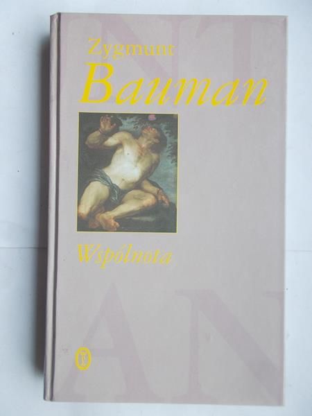 Bauman Zygmunt - Wspólnota
