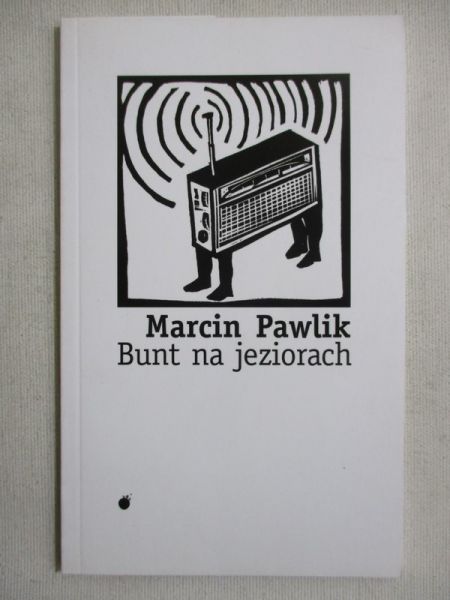 Pawlik Marcin - Bunt na jeziorach