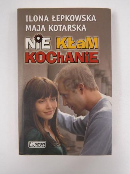 Nie kłam kochanie
