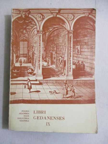 Binerowski Zbigniew (red.) - Libri Gedanenses IX