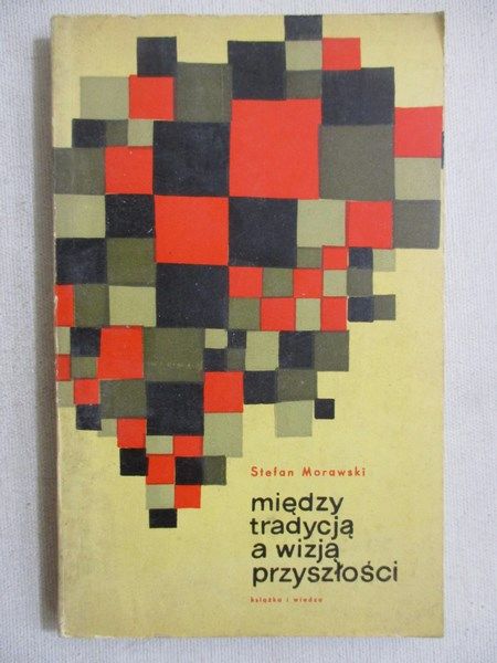Między tradycją a wizją przyszłości