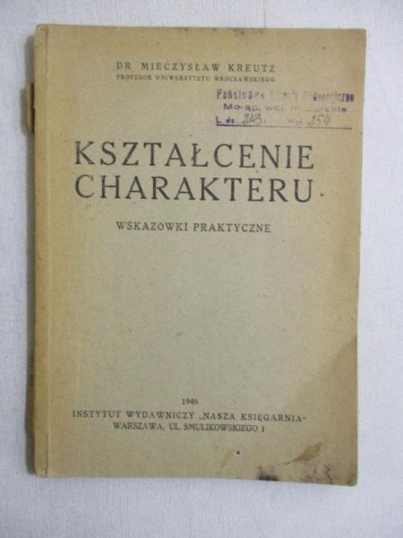 Kreutz Mieczysław - Kształcenie charakteru, 1946 r.