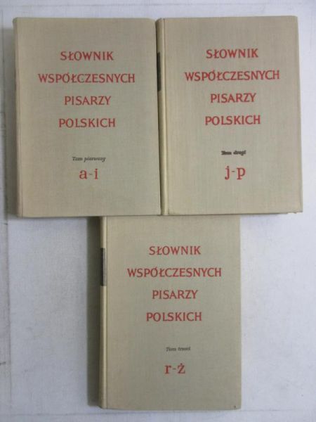 Korzeniewska Ewa (red.) - Słownik współczesnych pisarzy polskich, t. 1-3