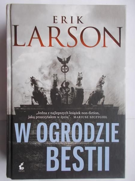 Larson Erik - W ogrodzie bestii