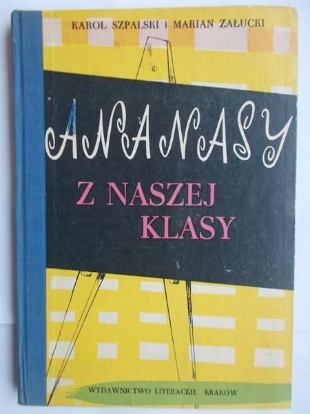Ananasy z naszej klasy