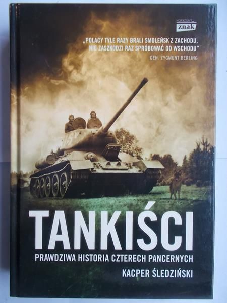 Tankiści. Prawdziwa historia czterech pancernych