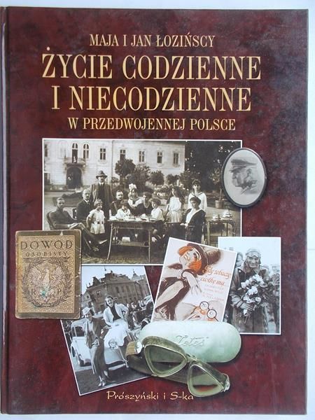 Życie codzienne i niecodzienne w przedwojennej Polsce