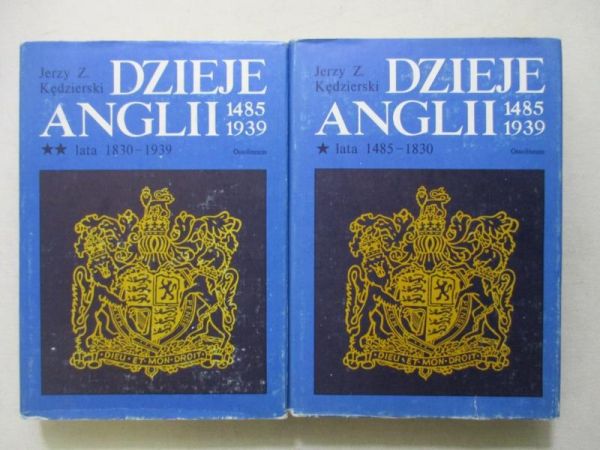 Dzieje Anglii 1485-1939, Tom I-II