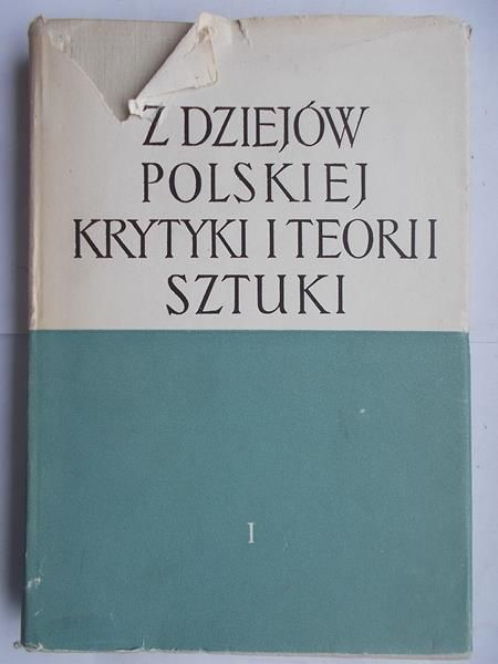 Z dziejów polskiej krytyki i teorii sztuki