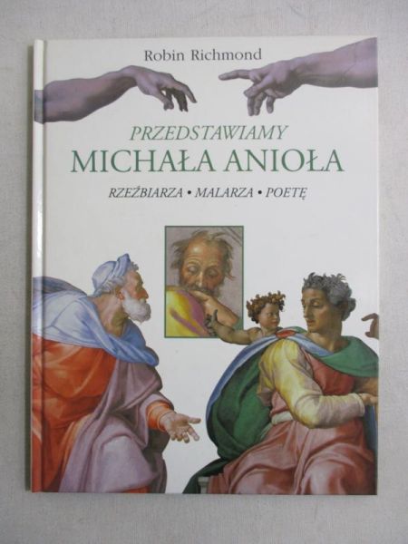 Przedstawiamy Michała Anioła