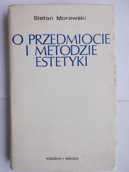 O przedmiocie i metodzie estetyki