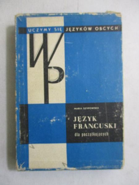 Szypowska Maria - Język francuski dla początkujących