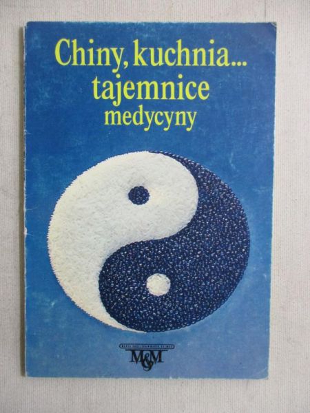 Chiny, kuchnia... tajemnice medycyny