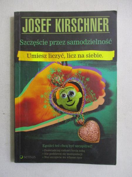 Kirschner Josef - Szczęście przez samodzielność