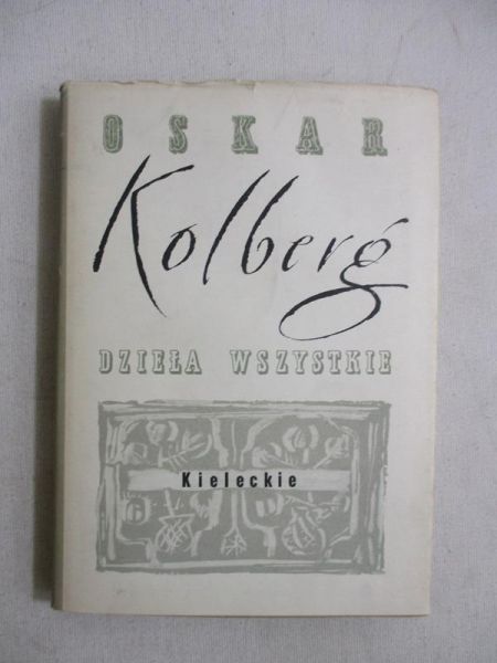 Kolberg Oskar - Dzieła wszystkie, Reprint z 1885 r.