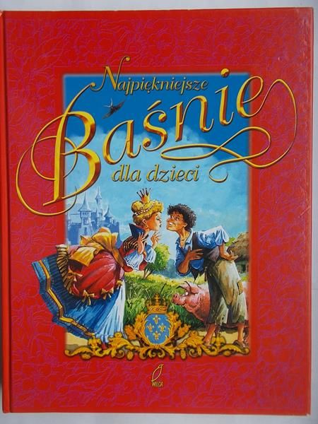 Najpiękniejsze baśnie dla dzieci