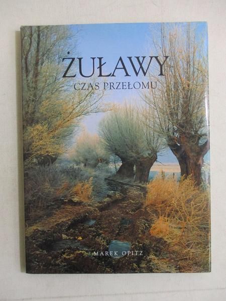 Opitz Marek - Żuławy. Czas przełomu