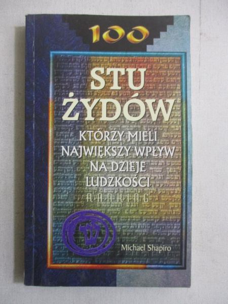 Stu Żydów, którzy mieli największy wpływ na dzieje ludzkości