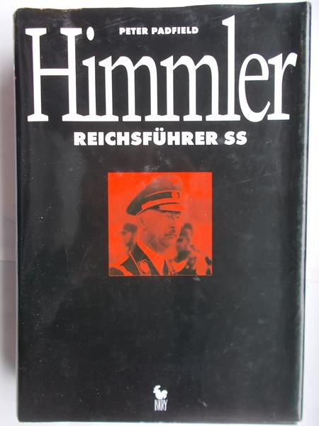 Padfield Peter - Himmler Reichsfuhrer SS