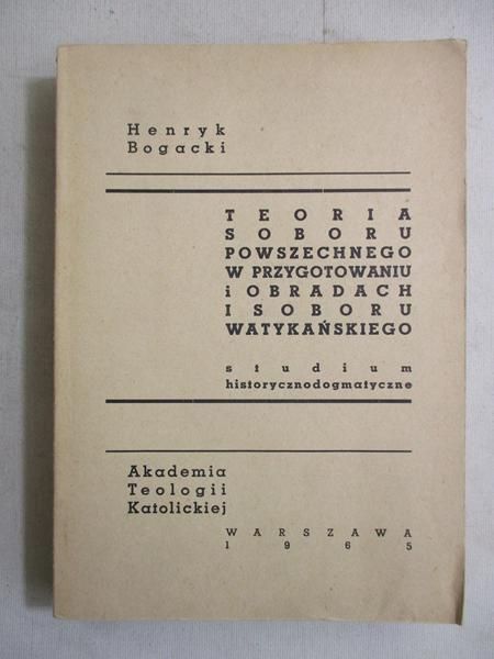 Teoria soboru powszechnego w przygotowaniu i obradach soboru watykańskiego