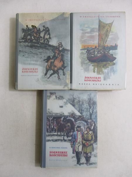 Żołnierze Kościuszki, t. 1-3
