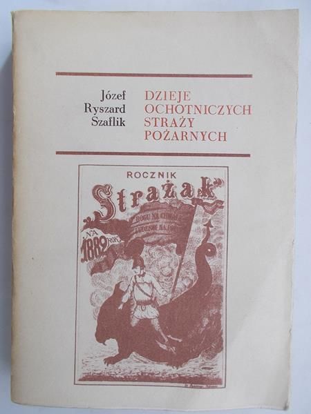 Dzieje ochotniczych straży pożarnych