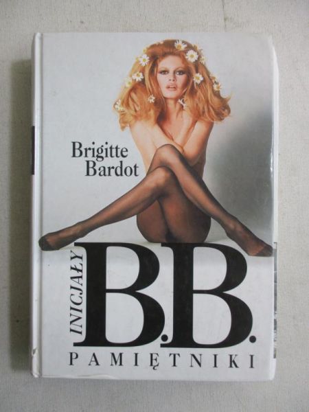 Brigitte Bardot: Inicjały B.B. Pamiętniki