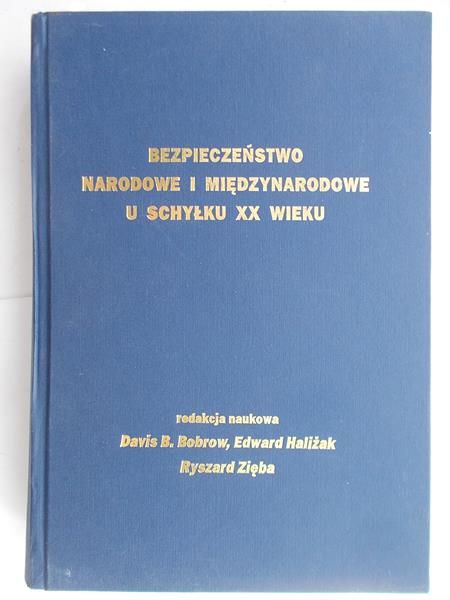 Bezpieczeństwo narodowe i międzynarodowe u schyłku XX wieku