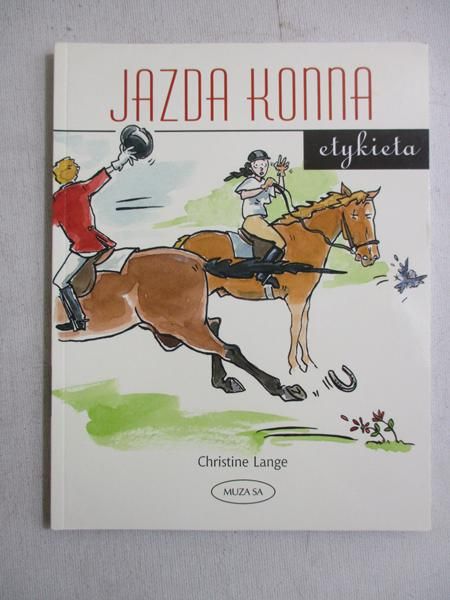 Lange Christine - Jazda konna. Etykieta