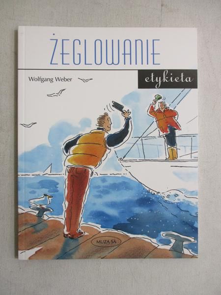 Żeglowanie. Etykieta