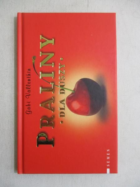 Praliny dla duszy