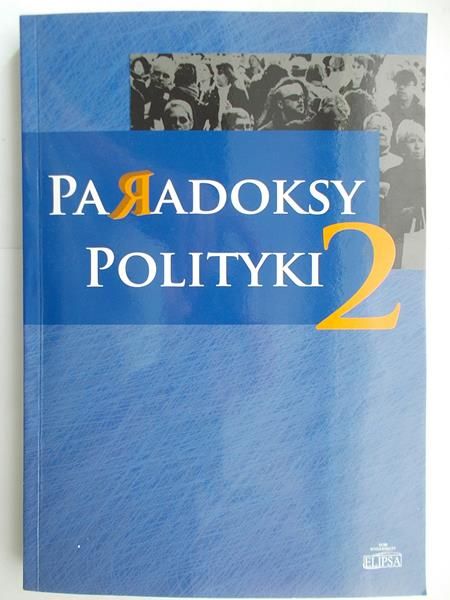 Paradoksy polityki 2