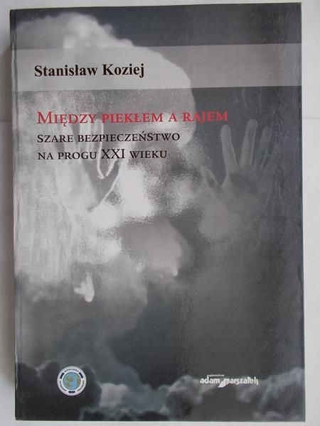 Między piekłem a rajem