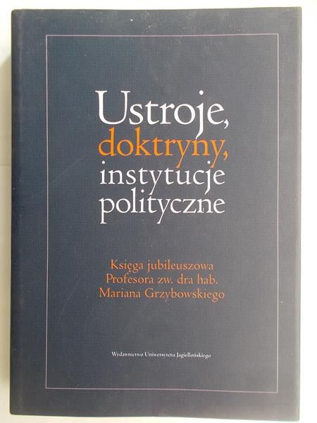 Ustroje, doktryny, instytucje polityczne