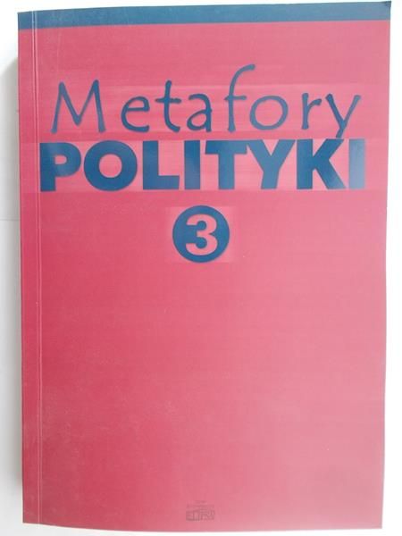 Metafory polityki 3