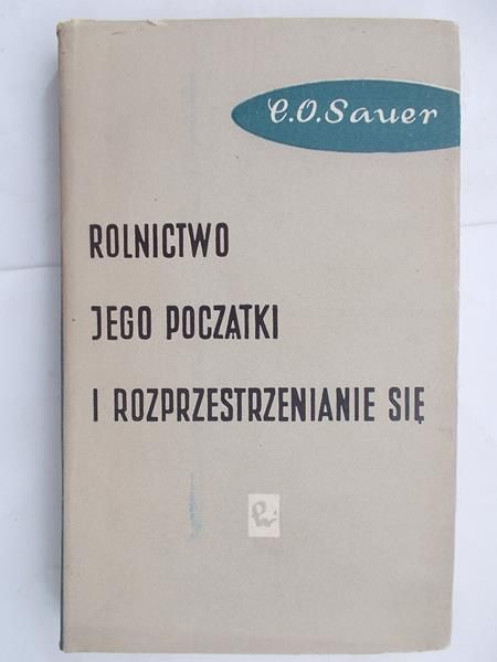 Rolnictwo jego początki i rozprzestrzenianie się
