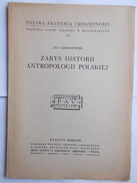 Zarys Historii Antropologii Polskiej, 1948