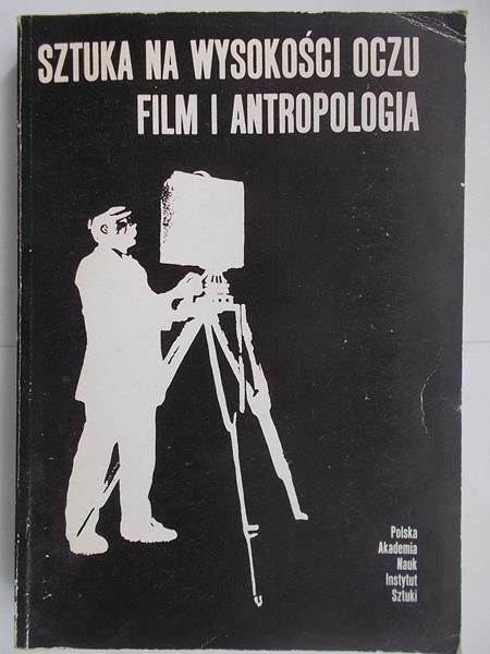 Sztuka na wysokości oczu film i antropologia