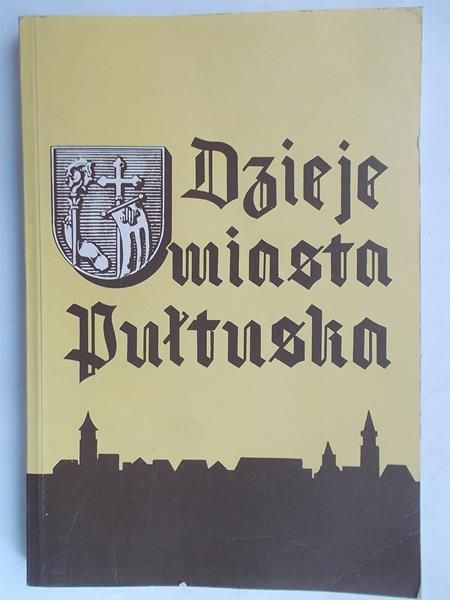 Dzieje miasta Pułtuska