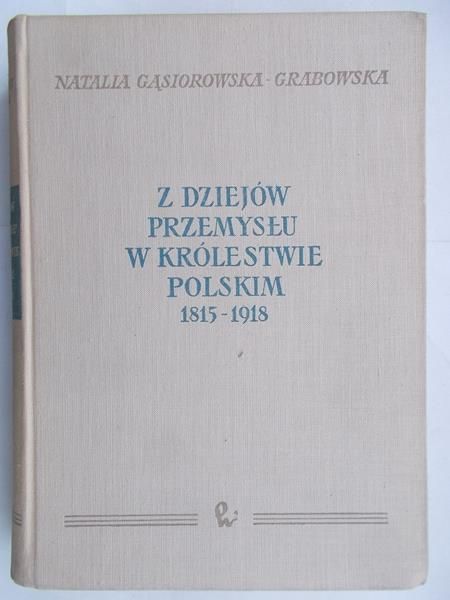 Z dziejów przemysłu w Królestwie Polskim