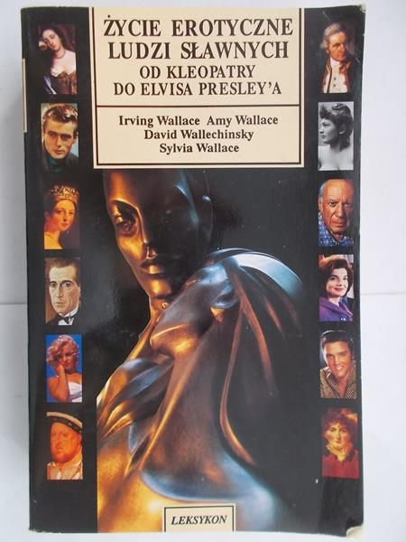 Wallace Irving - Życie erotyczne ludzi sławnych.