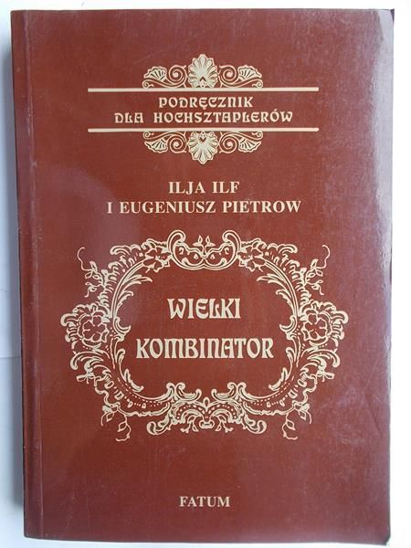 IlF I.,   - Wielki kombinator