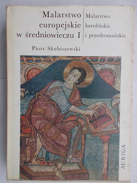 Malarstwo europejskie w średniowieczu, tom I